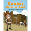 Cowboy Coloring Book: The Rodeo Edition with Horses - Paperback