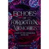 Echoes of Forgotten Memories - Paperback