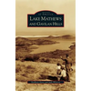 Lake Mathews and Gavilan Hills - Hardcover