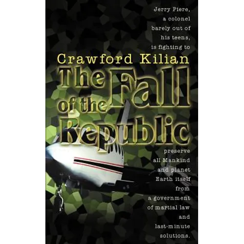 The Fall of the Republic: A Novel of the Chronoplane Wars - Paperback