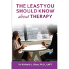 The Least You Should Know about Therapy - Paperback