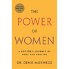 The Power of Women: A Doctor's Journey of Hope and Healing - Paperback