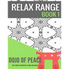 Adult Colouring Book: Doodle Pad - Relax Range Book 1: Stress Relief Adult Colouring Book - Dojo of Peace! - Paperback