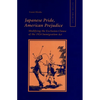 Japanese Pride, American Prejudice: Modifying the Exclusion Clause of the 1924 Immigration Law - Hardcover
