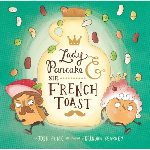 Lady Pancake & Sir French Toast - Hardcover