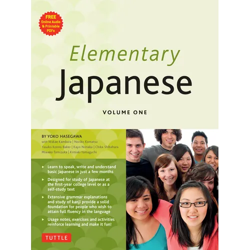 Elementary Japanese Volume One: This Beginner Japanese Language Textbook Expertly Teaches Kanji, Hiragana, Katakana, Speaking & Listening (Online Medi - Paperback
