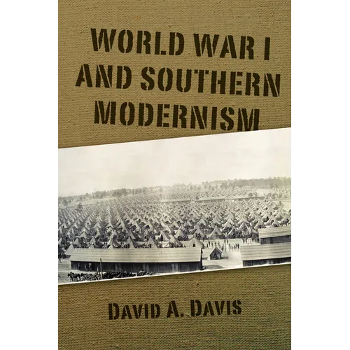 World War I and Southern Modernism - Paperback
