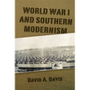 World War I and Southern Modernism - Paperback