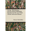 Fasting - Hydrotherapy - Exercise; Nature's Wonderful Remedies For The Cure Of All Chronic And Acute Diseases - Paperback