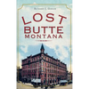 Lost Butte, Montana - Hardcover