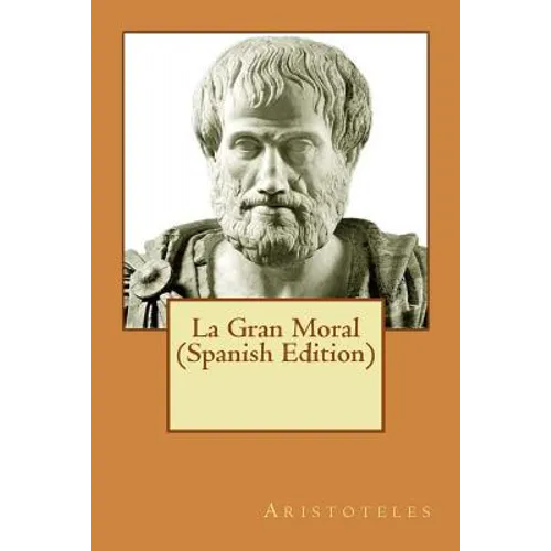 La Gran Moral (Spanish Edition) - Paperback