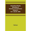 International Weekly Miscellany of Literature, Art and Science - (Volume I), No. 4, July 22, 1850 - Paperback