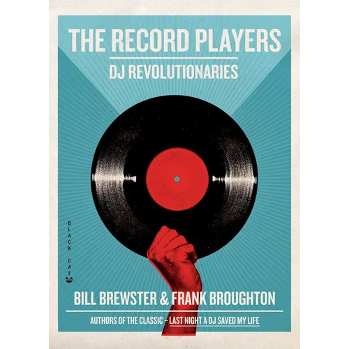 The Record Players: DJ Revolutionaries - Paperback