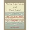 Native Americans and Their Land: The Schoharie River Valley - Paperback