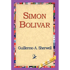 Simon Bolivar - Hardcover
