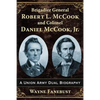 Brigadier General Robert L. McCook and Colonel Daniel McCook, Jr.: A Union Army Dual Biography - Paperback