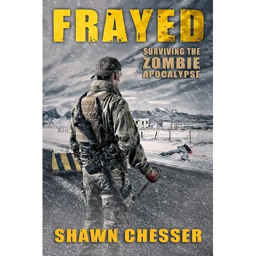 Frayed: Surviving the Zombie Apocalypse - Paperback