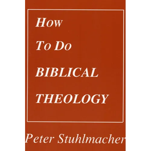 How to do Biblical Theology - Paperback