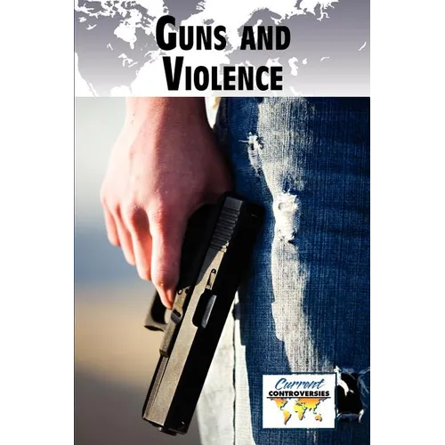 Guns and Violence - Paperback