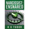 Narcissist: Ensnared - Paperback