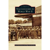 Nacogdoches in World War II - Hardcover