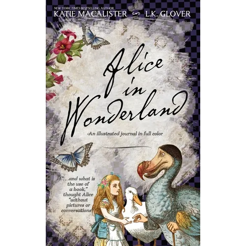 Alice in Wonderland: An Illustrated Journal in Full Color - Hardcover
