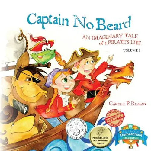 Captain No Beard: An Imaginary Tale of a Pirate's Life - A Captain No Beard Story - Paperback
