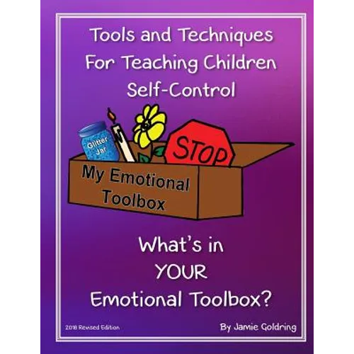 Tools and Techniques For Teaching Children Self-Control - Paperback