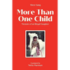 More Than One Child: Memoirs of an illegal daughter - Paperback