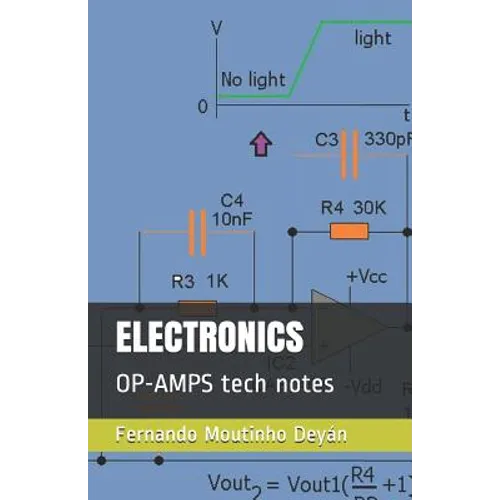 Electronics: OP-AMPS tech notes - Paperback