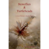 Stoneflies & Turtleheads - Paperback