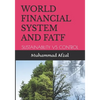 World Financial System and Fatf: Sustainability Vs Control - Paperback