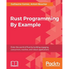 Rust Programming By Example - Paperback