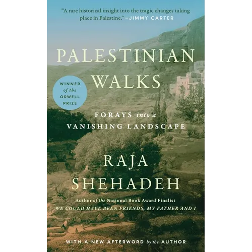 Palestinian Walks: Forays Into a Vanishing Landscape - Paperback