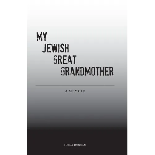 My Jewish Great Grandmother: Memoir - Paperback