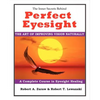 Perfect Eyesight: The Art of Improving Vision Naturally - Paperback