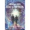 Ruth and Ann's Guide to Time Travel, Volume I - Paperback