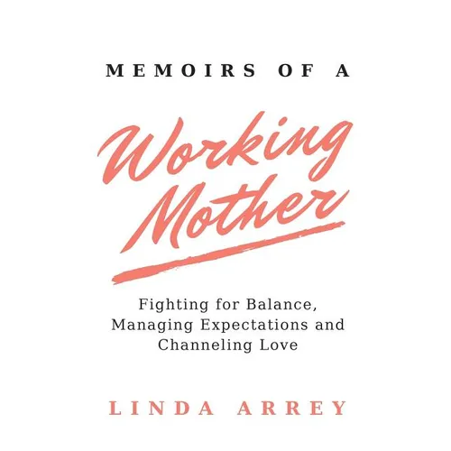 Memoirs of A Working Mother - Paperback