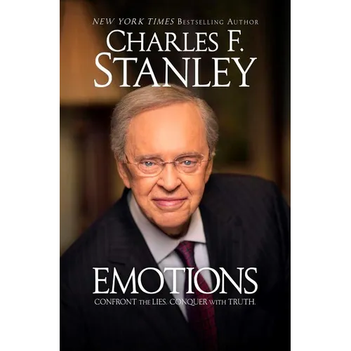 Emotions: Confront the Lies. Conquer with Truth. - Paperback