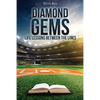 Diamond Gems: Life Lessons between the Lines - Paperback