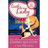 Luck Be A Lady: A Tahoe Tessie Mystery - Paperback