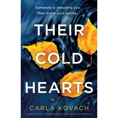 Their Cold Hearts: An absolutely addictive and gripping crime thriller with a heart-stopping twist - Paperback