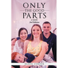 Only The Good Parts - Paperback