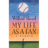 My Life as a Fan - Paperback