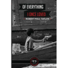 Of Everything I Once Loved: Letting Go - Paperback