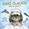 King Claude Gets a Haircut - Paperback