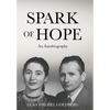 Spark of Hope: An Autobiography - Hardcover