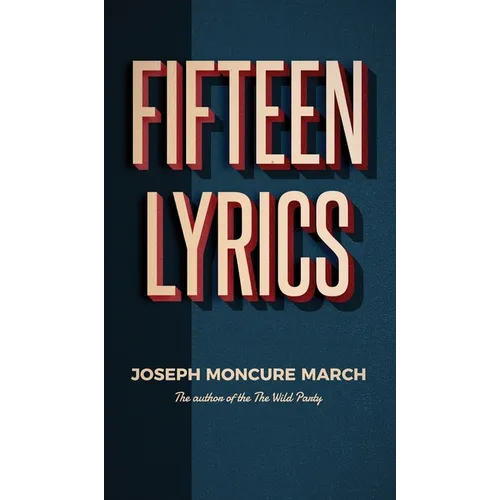 Fifteen Lyrics - Hardcover