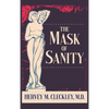 The Mask of Sanity - Hardcover