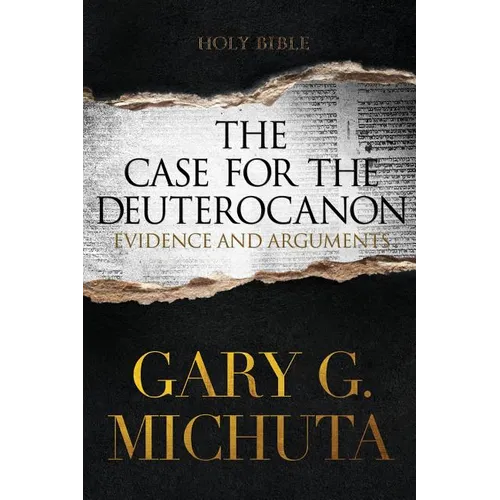 Case for the Deuterocanon 2nd edition - Paperback